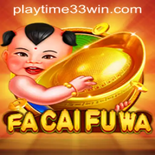 Discover the Exciting World of FaCaiFuWa: The New Era of Gaming