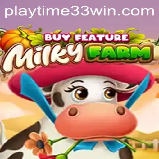 Exploring MilkyFarmBuyFeature: A New Sensation in Gaming